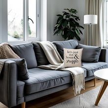 Load image into Gallery viewer, Accent Pillow - Let's just stay home and snuggle
