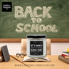 Load image into Gallery viewer, Teacher Appreciation Soy Candle Gift